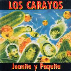Los Carayos : Juanita y Paquita